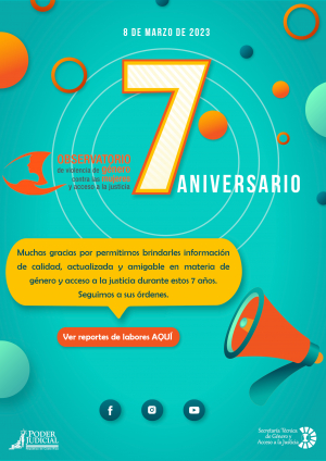 7 Aniversario del Observatorio de Violencia de Género contra las Mujeres y Acceso a la Justicia