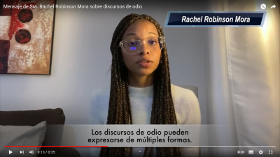 Mensaje de Sra. Rachel Robinson Mora sobre discursos de odio